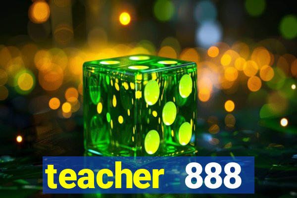 teacher 888 plataforma login